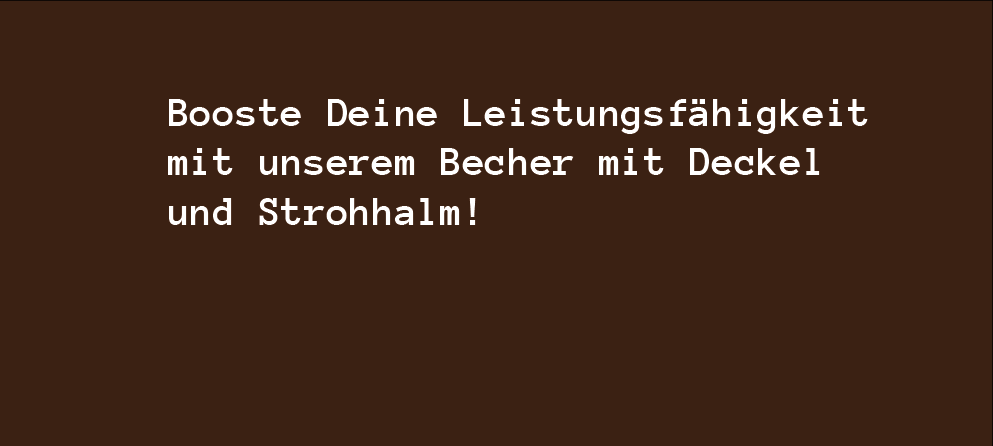 Booste Deine Leistungsfähigkeit mit unserem Becher mit Deckel und Strohhalm!