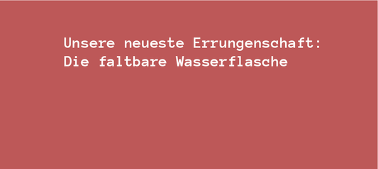 Unsere neueste Errungenschaft: Die faltbare Wasserflasche in 3 genialen Farben! - bobbybottle.com